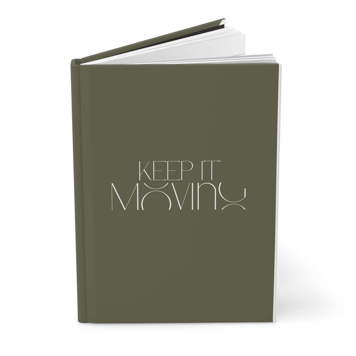 Keep It Moving Hardcover Journal — Olive Lined Notebook for Motivation & Daily Planning