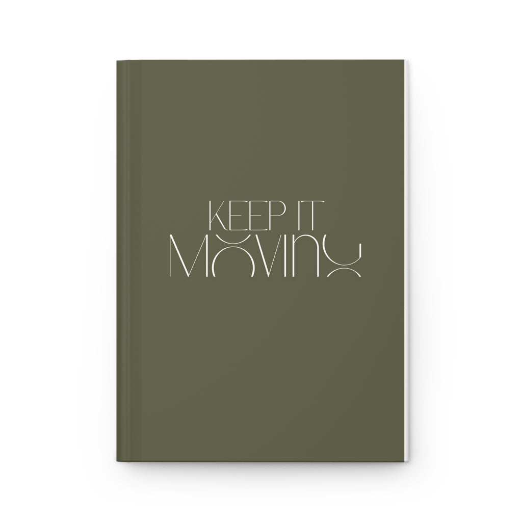 Keep It Moving Hardcover Journal — Olive Lined Notebook for Motivation & Daily Planning