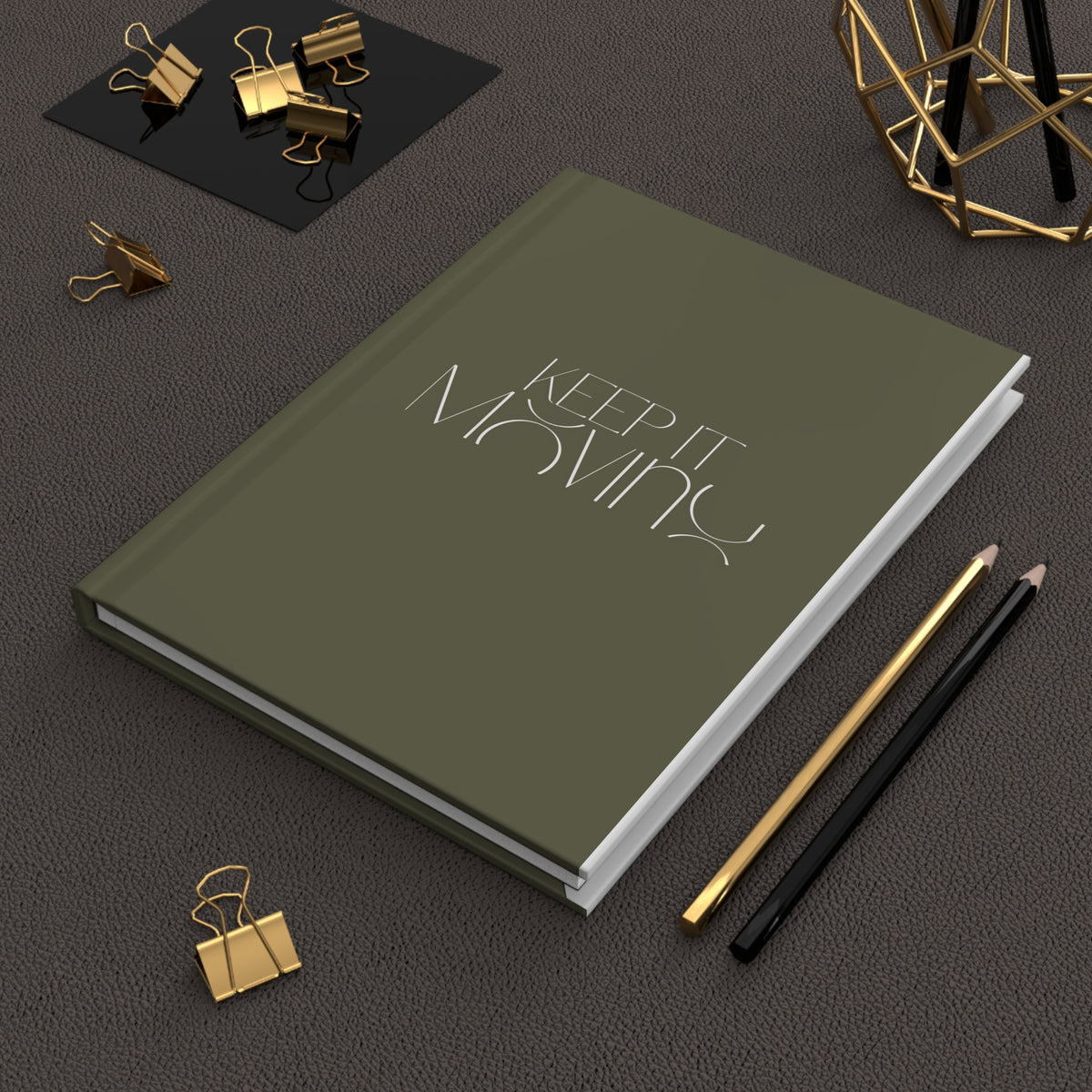 Keep It Moving Hardcover Journal — Olive Lined Notebook for Motivation & Daily Planning